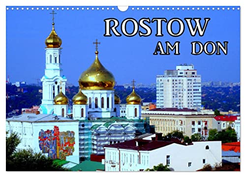 Rostow am Don (Wandkalender 2025 DIN A3 quer), CALVENDO Monatskalender von CALVENDO