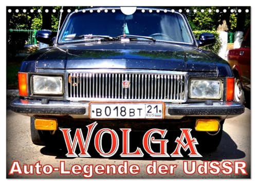 WOLGA - Auto-Legende der UdSSR (Wandkalender 2025 DIN A4 quer), CALVENDO Monatskalender von CALVENDO