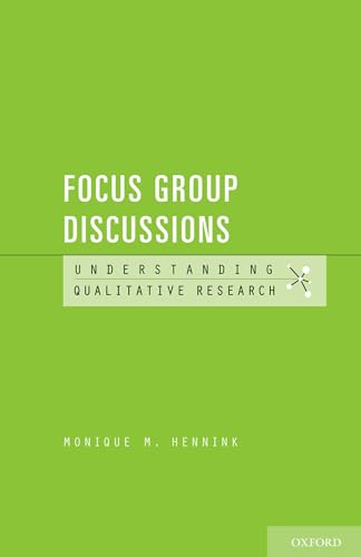 Focus Group Discussions (Understanding Qualitative Research) von Oxford University Press, USA