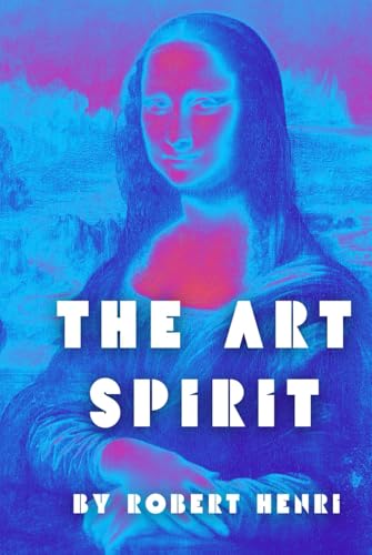The Art Spirit von Independently published
