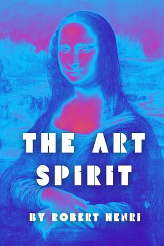 The Art Spirit von Independently published