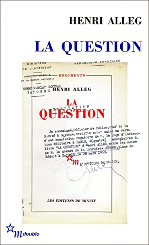 La Question: Suivi de La torture au coeur de la République von MINUIT