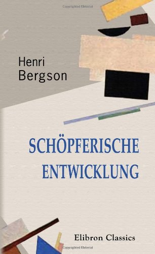 Schöpferische Entwicklung Schöpferische Entwicklung
