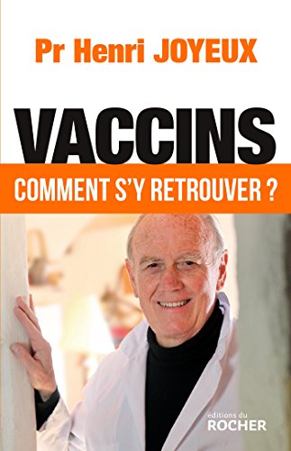 Vaccins. Comment s'y retrouver