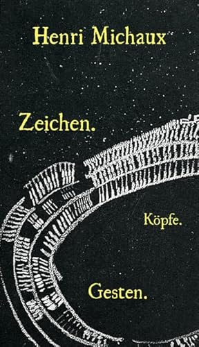 Zeichen. Köpfe. Gesten. (KapitaleBibliothek)