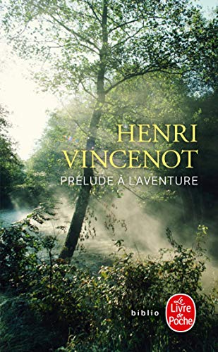 Prelude A L'Aventure (Biblio Romans) von LIVRE DE POCHE