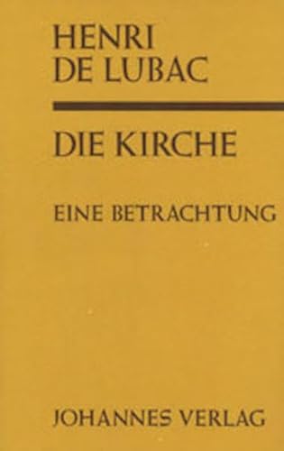 Die Kirche: Eine Betrachtung