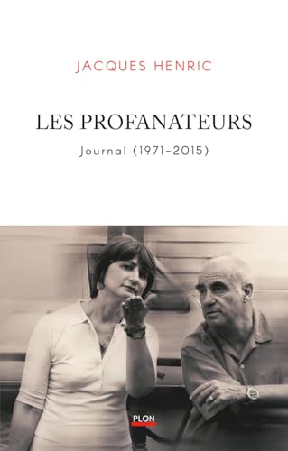 Les Profanateurs - Journal (1971-2015)