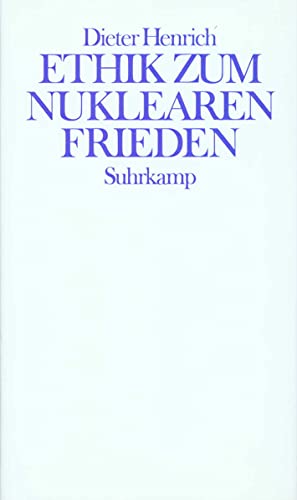 Ethik zum nuklearen Frieden von Suhrkamp Verlag AG