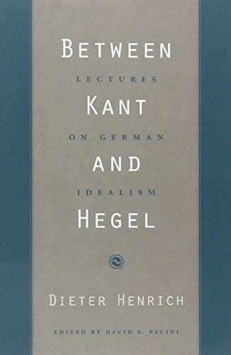 Between Kant and Hegel: Lectures on German Idealism