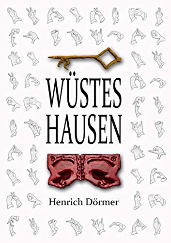 Wüstes Hausen: Ein mittelalterlicher Kriminalroman von Books on Demand