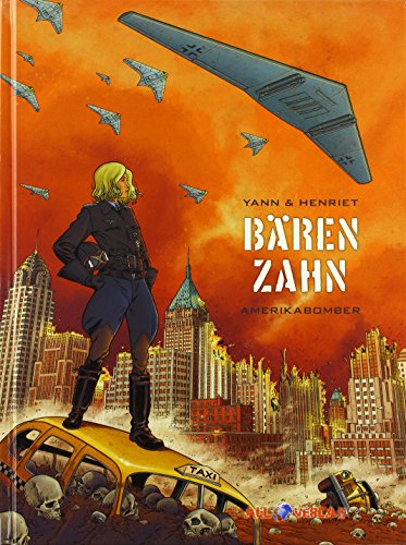 Bärenzahn - Amerika-Bomber Bärenzahn - Amerika-Bomber von All Verlag