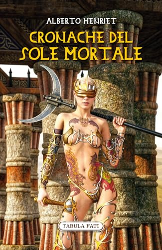 Cronache del sole mortale Cronache del sole mortale von Tabula Fati