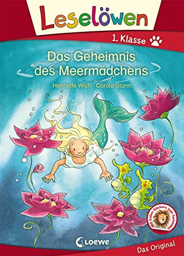 Leselöwen 1. Klasse - Das Geheimnis des Meermädchens: Erstlesebuch für Kinder ab 6 Jahre von Loewe Verlag GmbH