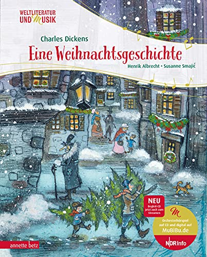 Eine Weihnachtsgeschichte (Weltliteratur und Musik mit CD): . (Weltliteratur und Musik mit CD und zum Streamen) von Betz, Annette