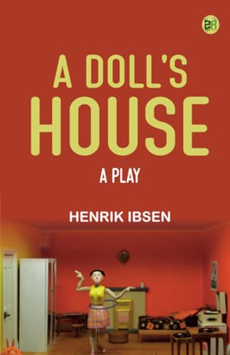 A Doll's House a play A Doll's House a play von Zinc Read