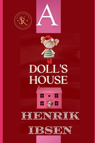 A Doll’s House A Doll’s House von Independently published