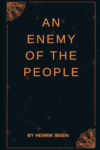 An Enemy Of The People An Enemy Of The People von Independently published