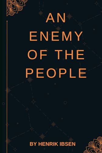 An Enemy Of The People An Enemy Of The People von Independently published