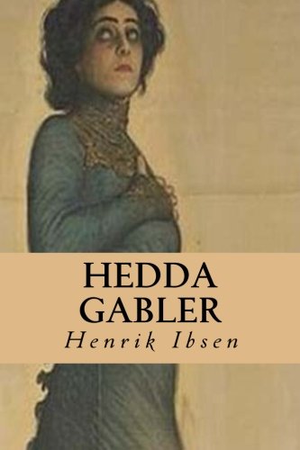 Hedda Gabler von CreateSpace Independent Publishing Platform