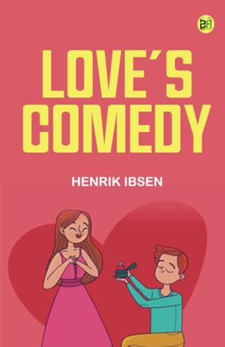 Love's Comedy Love's Comedy von Zinc Read