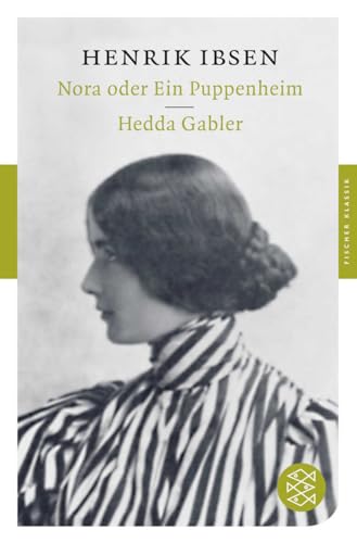 Nora oder Ein Puppenheim / Hedda Gabler: Dramen