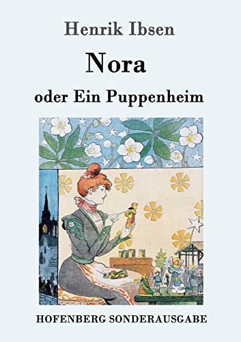 Nora oder Ein Puppenheim Nora oder Ein Puppenheim