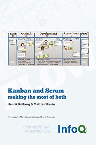 Kanban and Scrum - making the most of both (Enterprise Software Development)