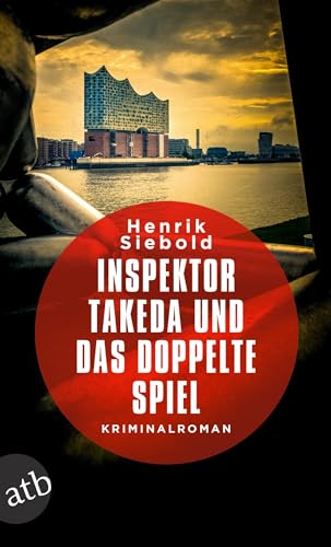 Inspektor Takeda und das doppelte Spiel: Kriminalroman (Inspektor Takeda ermittelt, Band 4)