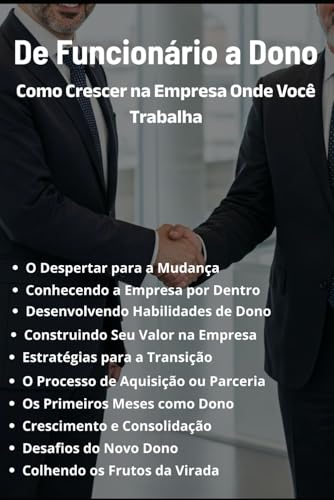 De Funcionário a Dono: Como Crescer na Empresa Onde Você Trabalha De Funcionário a Dono: Como Crescer na Empresa Onde Você Trabalha von Independently published