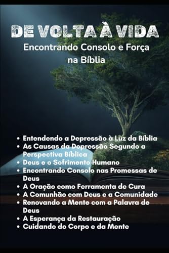 De Volta à Vida: Encontrando Consolo e Força na Bíblia De Volta à Vida: Encontrando Consolo e Força na Bíblia von Independently published