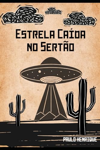 Estrela Caída no Sertão Estrela Caída no Sertão von Independently published
