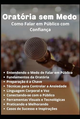 Oratória sem Medo: Como Falar em Público com Confiança Oratória sem Medo: Como Falar em Público com Confiança von Independently published