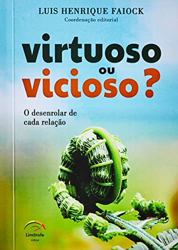 Virtuoso Ou Vicioso? von Clube de Autores