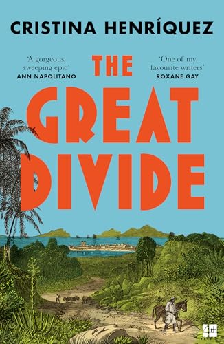 The Great Divide: ‘A gorgeous, sweeping epic’ Ann Napolitano von Fourth Estate