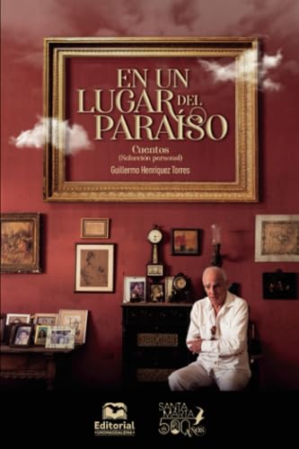 En un lugar del paraíso: Cuentos (selección personal) von Editorial Unimagdalena