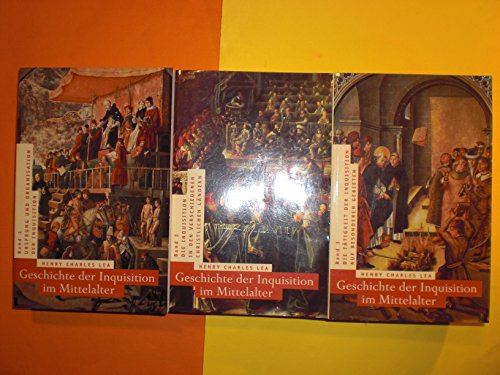 Geschichte der Inquisition im Mittelalter. 3 Bände