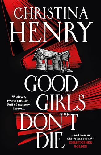 Good Girls Don't Die Good Girls Don't Die von Titan Books
