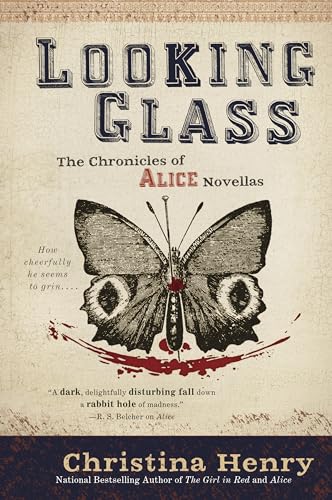 Looking Glass (The Chronicles of Alice, Band 3) von Ace