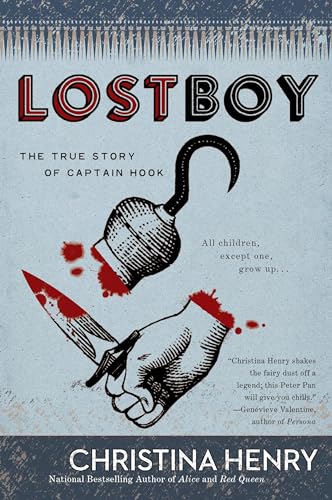 Lost Boy: The True Story of Captain Hook