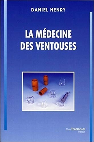 La médecine des ventouses - Tome 1 (1) von TREDANIEL