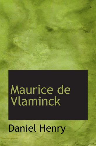 Maurice de Vlaminck von BiblioBazaar