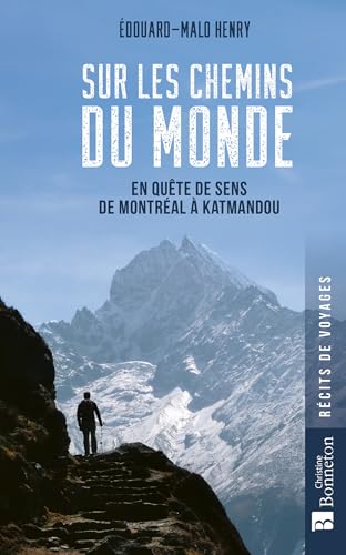 Sur les chemins du monde von BONNETON