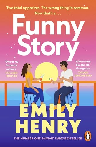 Funny Story: The Sunday Times bestselling steamy romance from the author of Beach Read von Penguin Books Ltd (UK)
