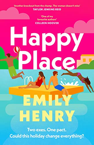 Happy Place: The must-read holiday romance for 2024 from the Sunday Times bestselling author Happy Place: The must-read holiday romance for 2024 from the Sunday Times bestselling author