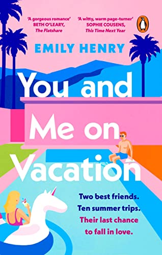 You and Me on Vacation: The ultimate escapist romance from the Sunday Times bestselling author – the perfect holiday read for 2024 You and Me on Vacation: The ultimate escapist romance from the Sunday Times bestselling author – the perfect holiday read for 2024