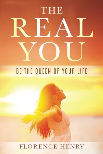 The Real You: Be the Queen of Your Life von Independently published
