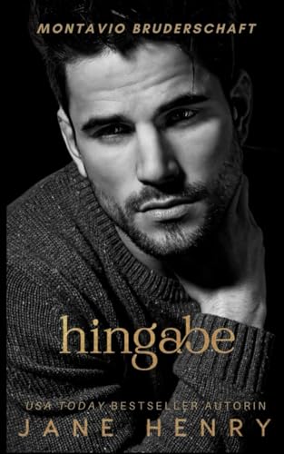 Hingabe: Ein Dark-Romance-Roman über Verbotene Liebe (Montavio Bruderschaft) von Independently published
