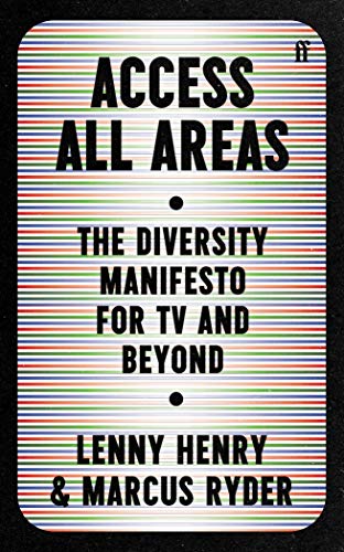 Access All Areas: The Diversity Manifesto for TV and Beyond von Faber & Faber
