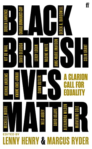 Black British Lives Matter: A Clarion Call for Equality von Faber & Faber
